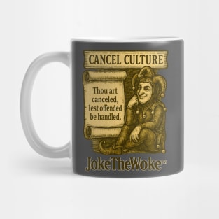 Cancel Culture Mug
